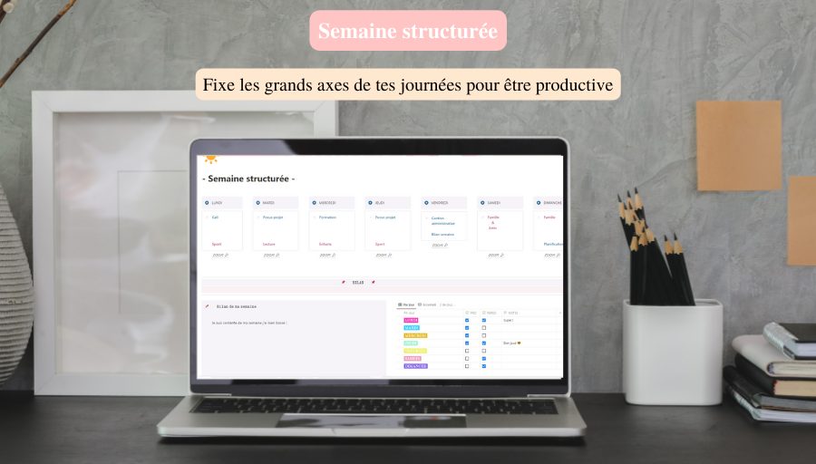Semaine structurée